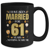 I Have Been Married For 61 Years 61st Wedding Anniversary Mug | teecentury