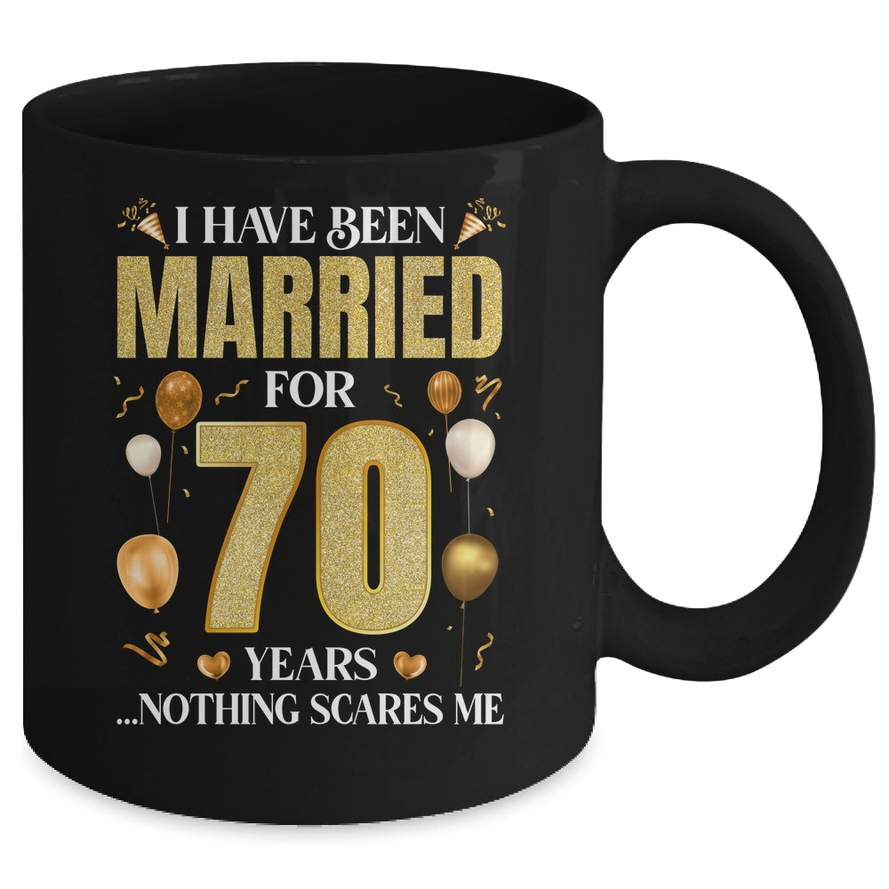 I Have Been Married For 70 Years 70th Wedding Anniversary Mug | teecentury