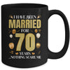 I Have Been Married For 70 Years 70th Wedding Anniversary Mug | teecentury