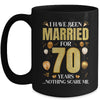 I Have Been Married For 70 Years 70th Wedding Anniversary Mug | teecentury