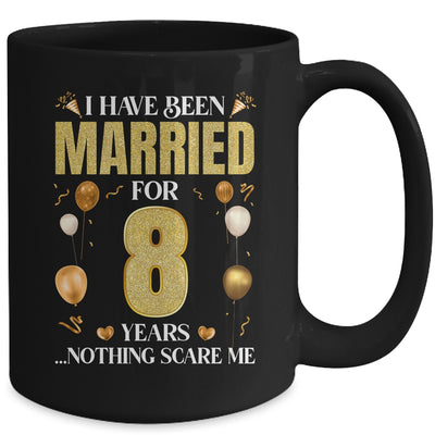 I Have Been Married For 8 Years 8th Wedding Anniversary Mug | teecentury