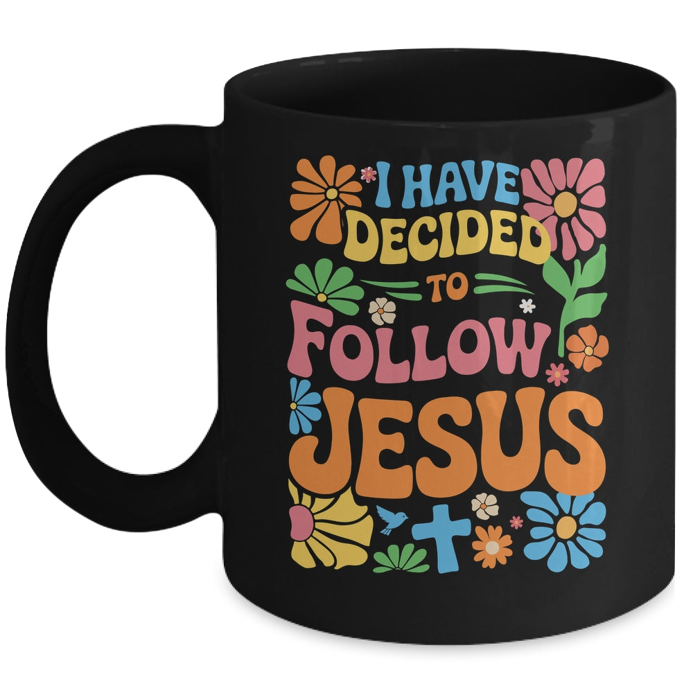 I Have Decided To Follow Jesus Retro Boho Christian Baptism Mug | teecentury