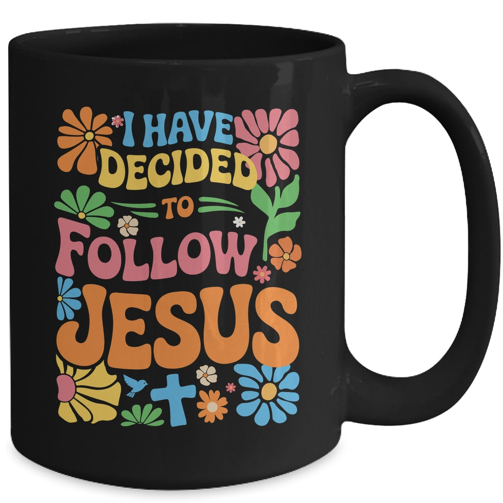 I Have Decided To Follow Jesus Retro Boho Christian Baptism Mug | teecentury