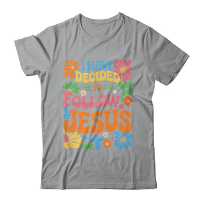 I Have Decided To Follow Jesus Retro Boho Christian Baptism Shirt & Hoodie | teecentury