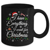I Have Everything I Want For Christmas Funny Couple Xmas Mug | teecentury