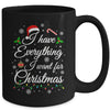 I Have Everything I Want For Christmas Funny Couple Xmas Mug | teecentury
