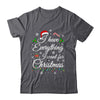 I Have Everything I Want For Christmas Funny Couple Xmas Shirt & Sweatshirt | teecentury