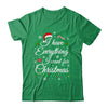 I Have Everything I Want For Christmas Funny Couple Xmas Shirt & Sweatshirt | teecentury