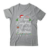 I Have Everything I Want For Christmas Funny Couple Xmas Shirt & Sweatshirt | teecentury