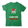 I Have Everything I Want For Christmas Its Me I'm Everything Shirt & Sweatshirt | teecentury