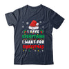 I Have Everything I Want For Christmas Its Me I'm Everything Shirt & Sweatshirt | teecentury