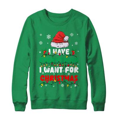 I Have Everything I Want For Christmas Its Me I'm Everything Shirt & Sweatshirt | teecentury