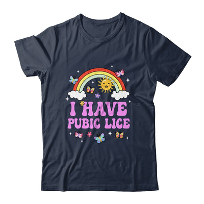 I Have Pubic Lice Funny Retro Offensive Inappropriate Meme Shirt & Tank Top | teecentury