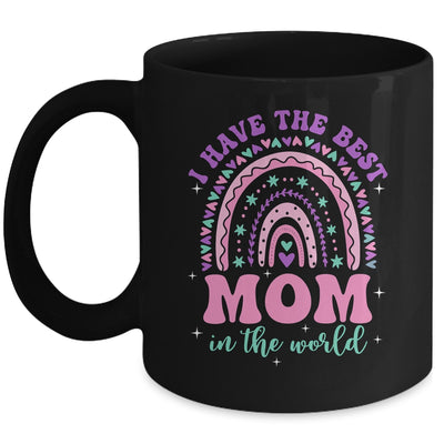 I Have The Best Mom In The World Kids Girl Mothers Day Mug | teecentury