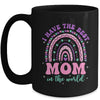 I Have The Best Mom In The World Kids Girl Mothers Day Mug | teecentury