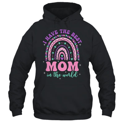 I Have The Best Mom In The World Kids Girl Mothers Day Shirt & Tank Top | teecentury