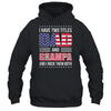 I Have Two Titles Dad And Grampa Funny Fathers Day Flag Shirt & Hoodie | teecentury