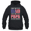 I Have Two Titles Dad And Papa Funny Fathers Day Flag Shirt & Hoodie | teecentury