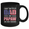I Have Two Titles Dad And Papaw Funny Fathers Day Flag Mug | teecentury