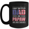 I Have Two Titles Dad And Papaw Funny Fathers Day Flag Mug | teecentury