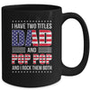 I Have Two Titles Dad And Pop Pop Funny Fathers Day Flag Mug | teecentury