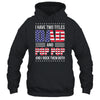 I Have Two Titles Dad And Pop Pop Funny Fathers Day Flag Shirt & Hoodie | teecentury
