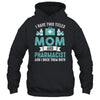 I Have Two Titles Mom And Pharmacist Pharmacy Student Shirt & Hoodie | teecentury