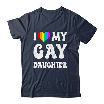 I Heart My Gay Daughter I Love My Gay Daughter LGBTQ LGBT Shirt & Tank Top | teecentury