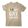 I Heart My Gay Daughter I Love My Gay Daughter LGBTQ LGBT Shirt & Tank Top | teecentury