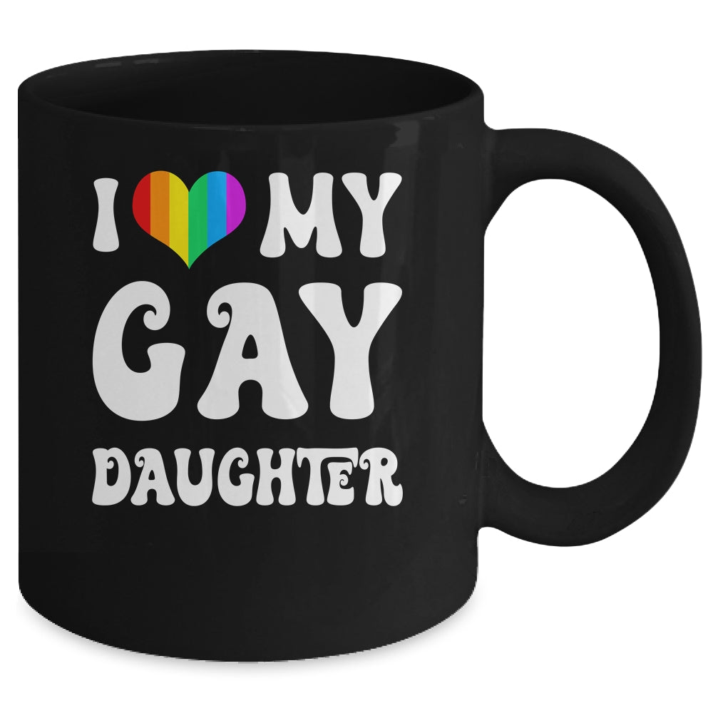 I Heart My Gay Daughter I Love My Gay Daughter LGBTQ LGBT Mug | teecentury