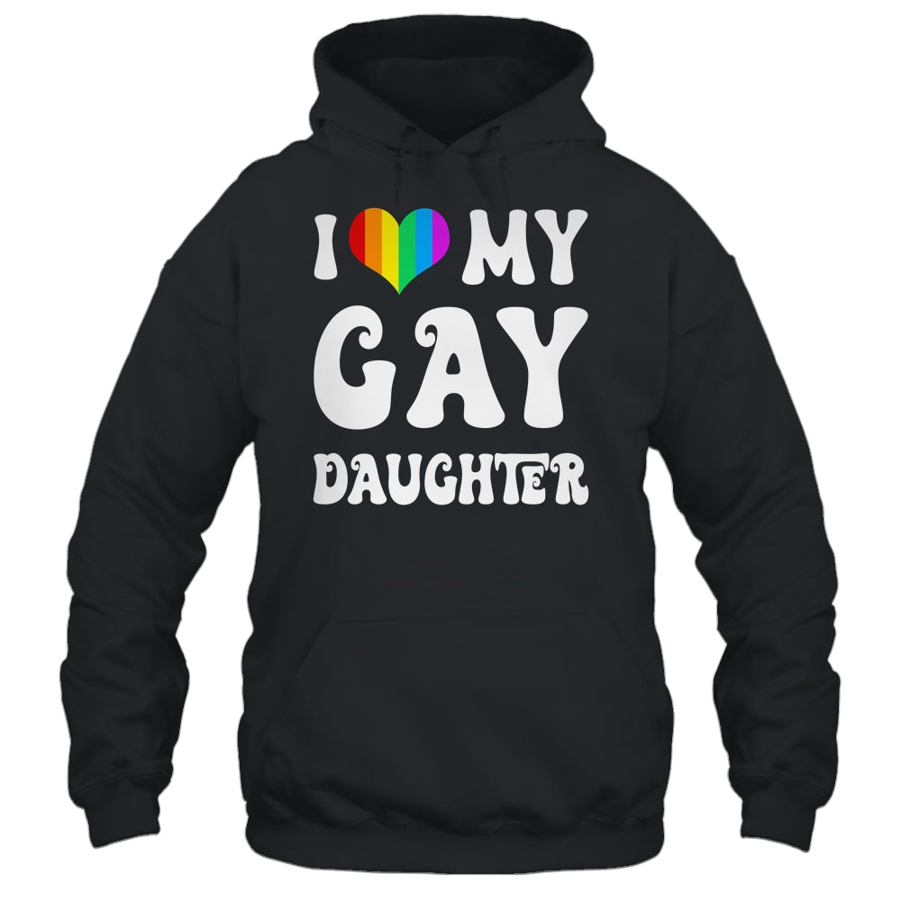 I Heart My Gay Daughter I Love My Gay Daughter LGBTQ LGBT Shirt & Tank Top | teecentury
