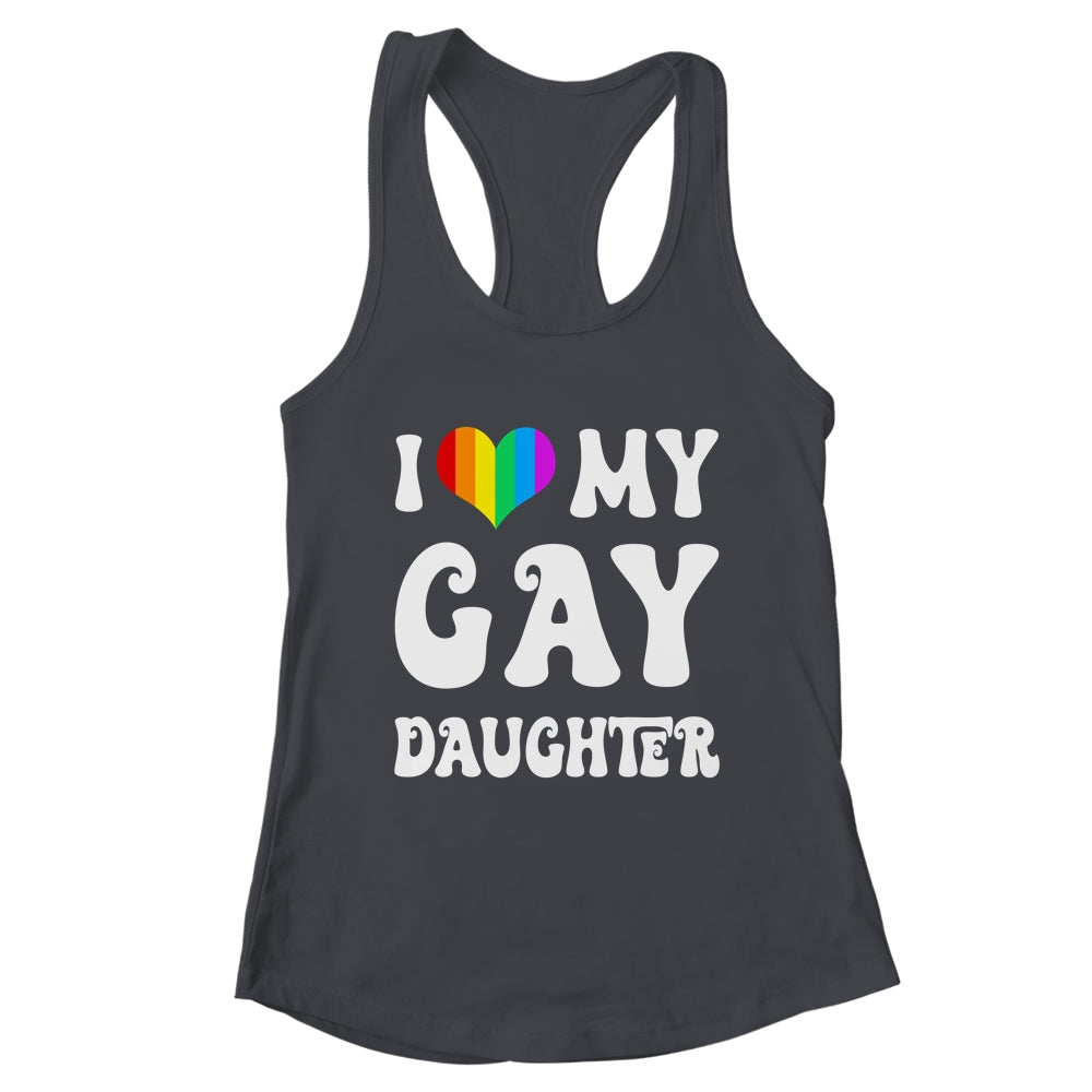 I Heart My Gay Daughter I Love My Gay Daughter LGBTQ LGBT Shirt & Tank Top | teecentury