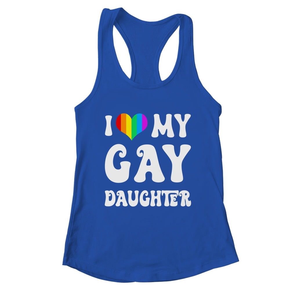 I Heart My Gay Daughter I Love My Gay Daughter LGBTQ LGBT Shirt & Tank Top | teecentury