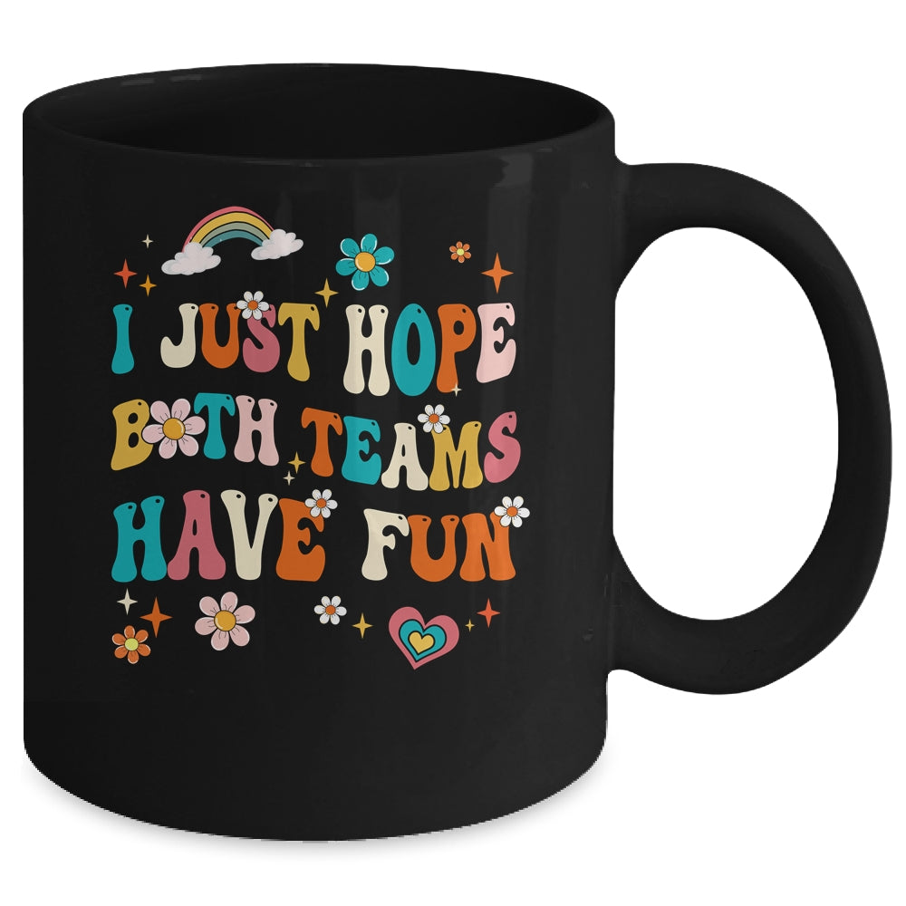 I Just Hope Both Teams Have Fun Funny American Football Mom Mug | teecentury