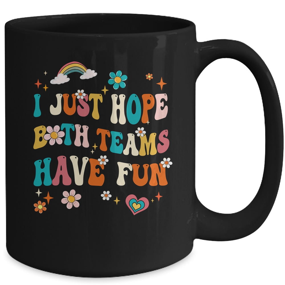I Just Hope Both Teams Have Fun Funny American Football Mom Mug | teecentury