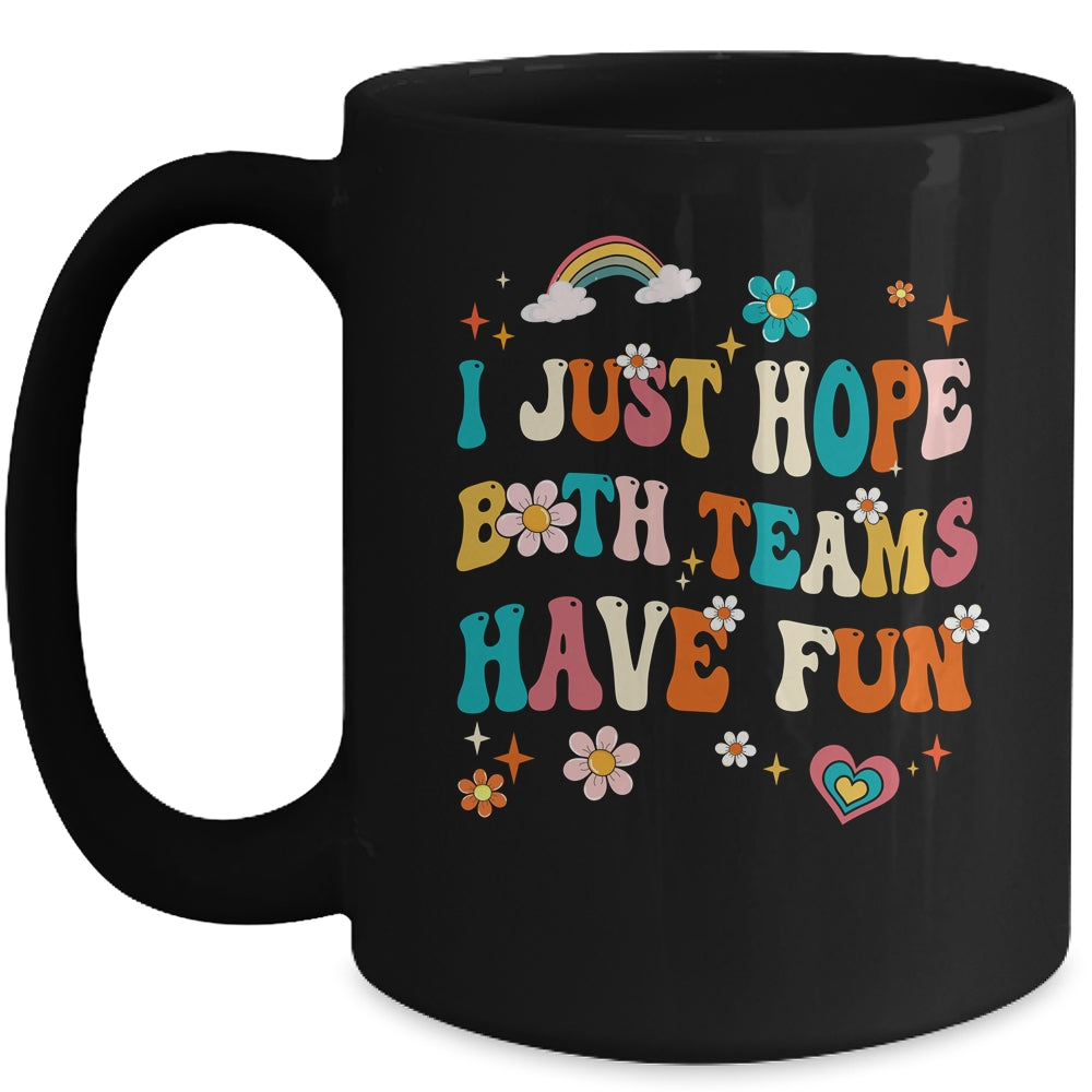 I Just Hope Both Teams Have Fun Funny American Football Mom Mug | teecentury
