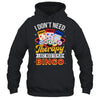 I Just Need To Play Bingo Lover Gambler Gambling Player Shirt & Tank Top | teecentury