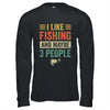 I Like Fishing And Maybe 3 People Funny Fishing Men Lover Shirt & Hoodie | teecentury