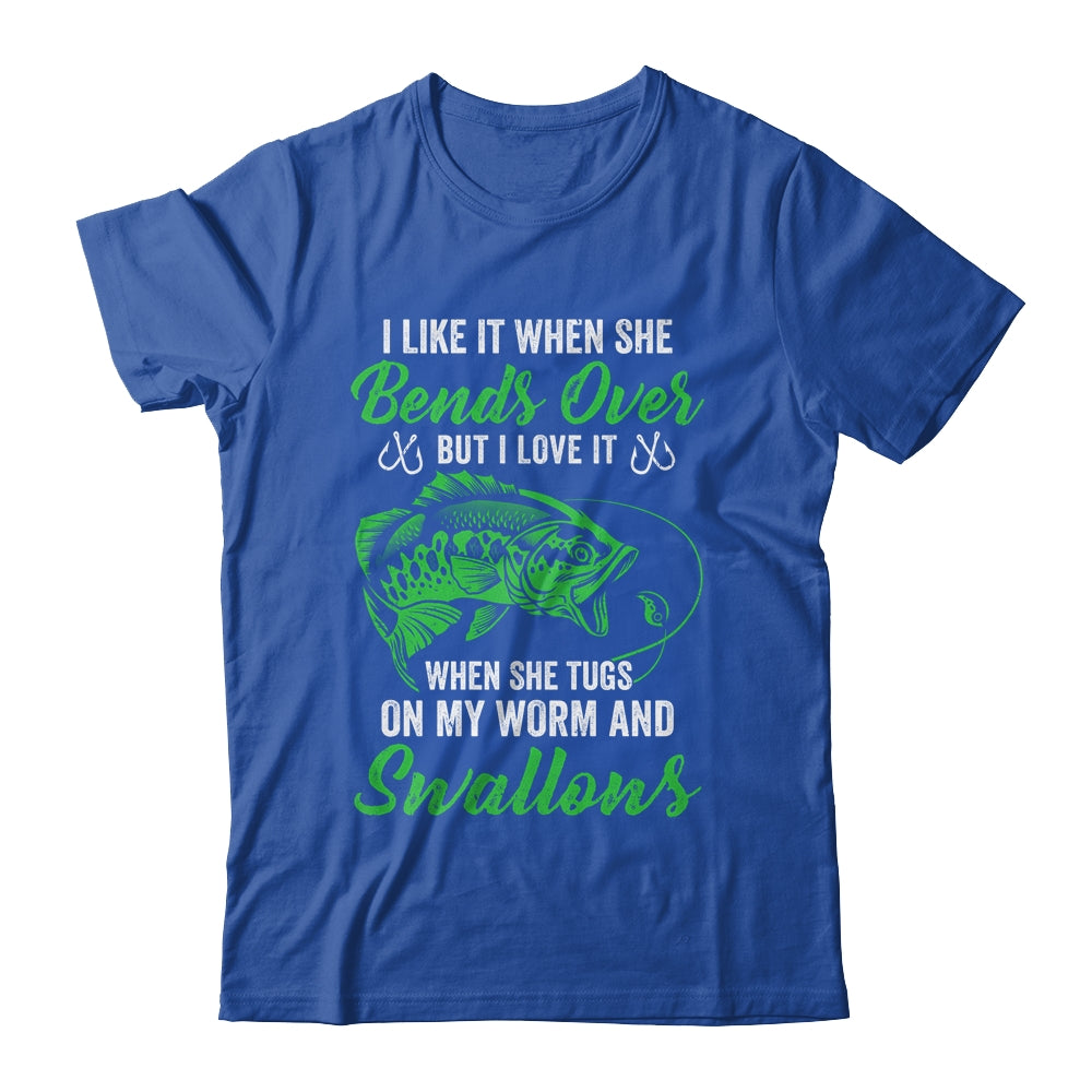 I Like It When She Bends Over Funny Fishing Design For Men Shirt & Hoodie | teecentury