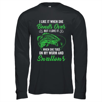 I Like It When She Bends Over Funny Fishing Design For Men Shirt & Hoodie | teecentury