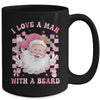 I Love A Man With A Beard Funny Pink Santa Claus Christmas Mug | teecentury