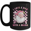 I Love A Man With A Beard Funny Pink Santa Claus Christmas Mug | teecentury