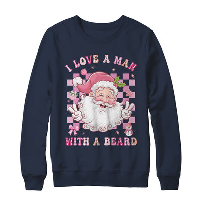 I Love A Man With A Beard Funny Pink Santa Claus Christmas Shirt & Sweatshirt | teecentury