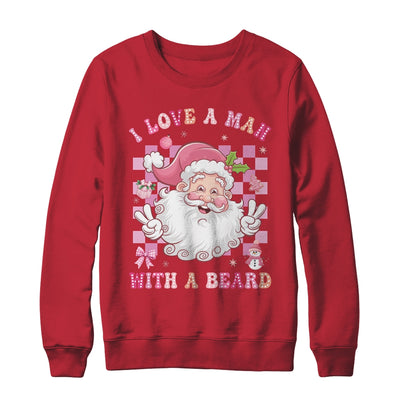 I Love A Man With A Beard Funny Pink Santa Claus Christmas Shirt & Sweatshirt | teecentury