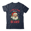 I Love A Man With A Beard Retro Christmas Santa For Women Shirt & Sweatshirt | teecentury