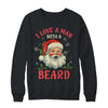 I Love A Man With A Beard Retro Christmas Santa For Women Shirt & Sweatshirt | teecentury