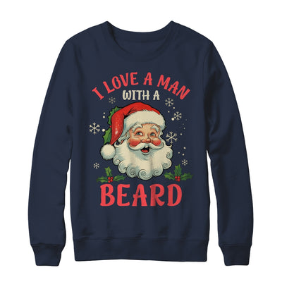 I Love A Man With A Beard Retro Christmas Santa For Women Shirt & Sweatshirt | teecentury
