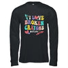 I Love Broken Crayons OT Life Occupational Therapist Therapy Shirt & Hoodie | teecentury