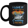 I Love It When We're Cruising Together Family Matching Mug | teecentury