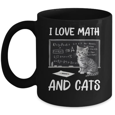 I Love Math And Cats Funny Cat Lover Science Teacher Student Mug | teecentury